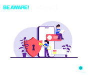 be aware! be secure