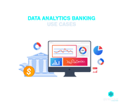 Data Analytics Banking Use Cases