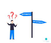 When should you Automate?