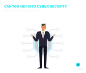 canyou get into Cyber Security without a degree